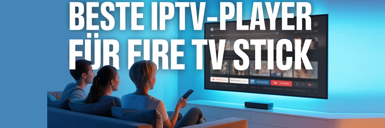 Beste Iptv Player Für Fire Tv Stick