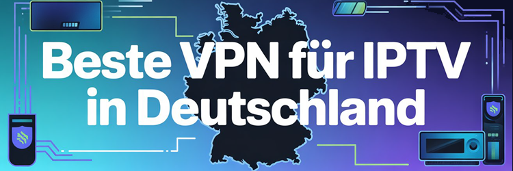 Beste Vpn Fuer Iptv Deutschland
