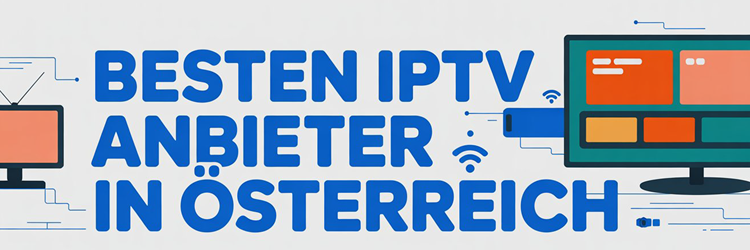 Besten Iptv Anbieter In Osterreich