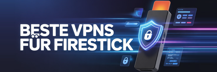 Beste Vpns Fuer Firestick